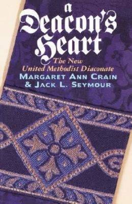 A Deacon's Heart by Crain, Margaret Ann