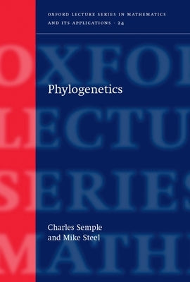 Phylogenetics by Semple, Charles