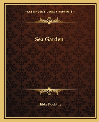 Sea Garden by Doolittle, Hilda