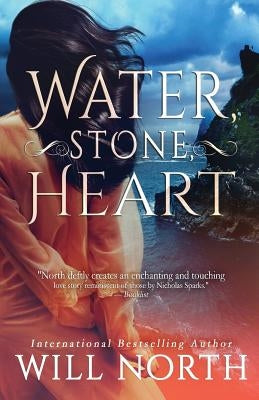 Water, Stone, Heart by North, Will