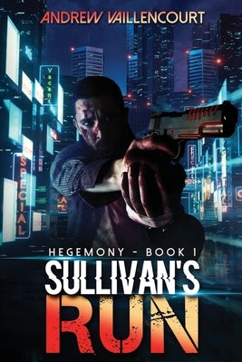 Sullivan's Run by Vaillencourt, Andrew
