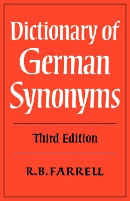 Dictionary of German Synonyms by Farrell, R. B.