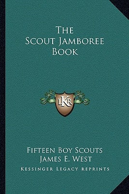 The Scout Jamboree Book by Fifteen Boy Scouts