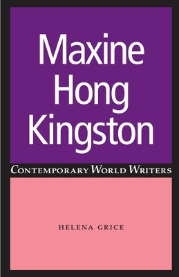 Maxine Hong Kingston by Grice, Helena