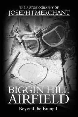 Biggin Hill Airfield: Beyond the Bump 1 by Merchant, Joseph