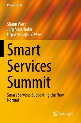 Smart Services Summit: Smart Services Supporting the New Normal by West, Shaun