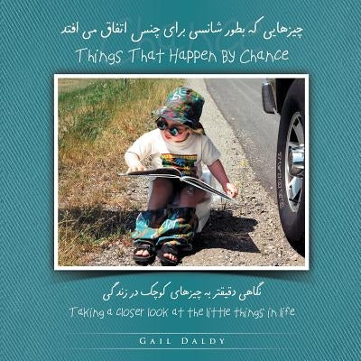 Things That Happen By Chance - Persian/Farsi by Daldy, Gail