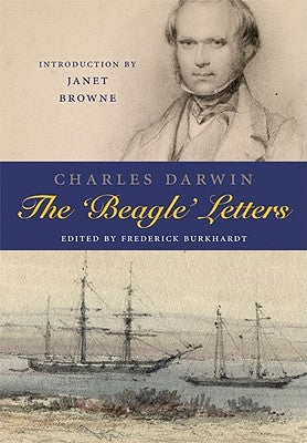 Charles Darwin: The Beagle Letters by Burkhardt, Frederick