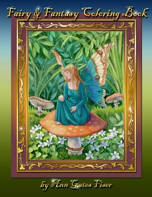 Fairy & Fantasy Coloring Book by Fiser, Ann Gates