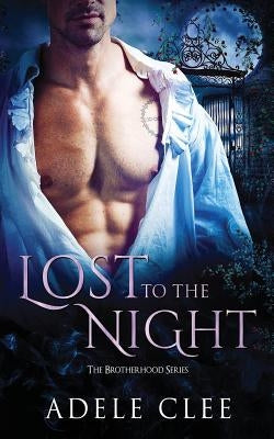 Lost to the Night by Clee, Adele