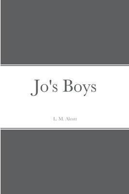 Jo's Boys by Alcott, L. M.