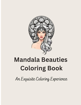 Mandala Beauties: Coloring Book by Elfauomy, Heba A.