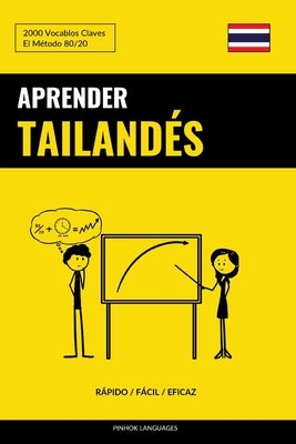 Aprender Tailandés - Rápido / Fácil / Eficaz: 2000 Vocablos Claves by Languages, Pinhok