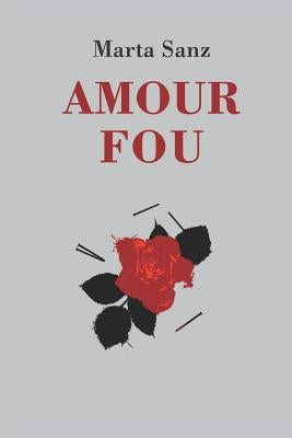 Amour Fou by Ediciones, La Pereza