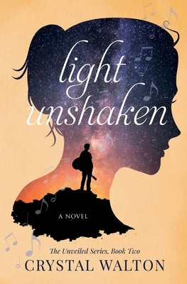 Light Unshaken by Walton, Crystal