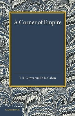 A Corner of Empire: The Old Ontario Strand by Glover, T. R.