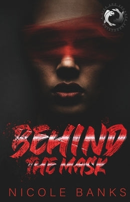 Behind the Mask by Banks, Nicole