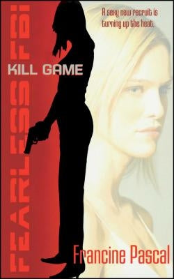 Kill Game, 1 by Pascal, Francine