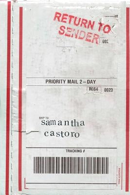 Return To Sender by Castoro, Samantha