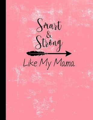 Smart an Strong Like My Mama: Cornell Note Taking System with Graphs by Time, Journalin