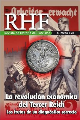 Rhf-57: La revolución económica del Tercer Reich by Mila, Ernesto