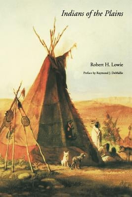 Indians of the Plains by Lowie, Robert H.