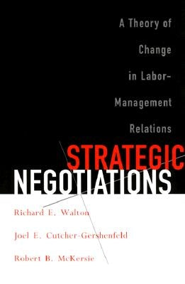 Strategic Negotiations by Walton, Richard E.