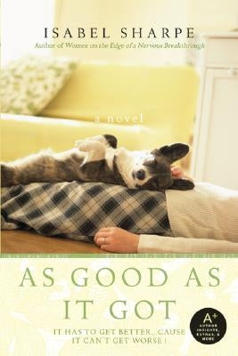 As Good as It Got by Sharpe, Isabel