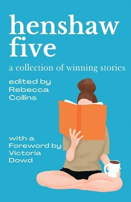 Henshaw Five by Collins, Rebecca