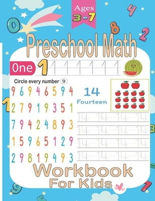 Preschool Math Workbook for Kids Ages 3-7: Beginner Math Preschool Learning Book with Number Tracing and Matching Activities for 3, 4, 5, 6 and 7 year by Yz, Math