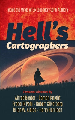 Hell's Cartographers by Aldiss, Brian