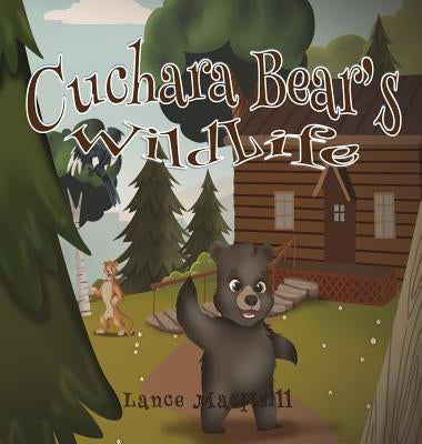 Cuchara Bear's Wildlife by MacNeill, Lance J.