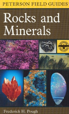 A Peterson Field Guide to Rocks and Minerals by Pough, Frederick H.