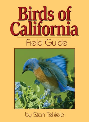 Birds of California Field Guide by Tekiela, Stan