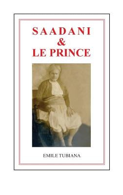 Saadani & le prince by Tubiana, Emile