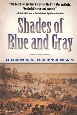 Shades of Blue and Gray by Hattaway, Herman