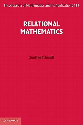 Relational Mathematics by Schmidt, Gunther