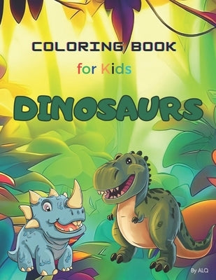 DINOSAURS Coloring book for kids by Lopera Q., Andres