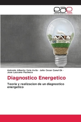 Diagnostico Energetico by Vela Avila, Antonio Alberto