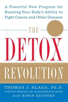 The Detox Revolution by Slaga, Thomas J.