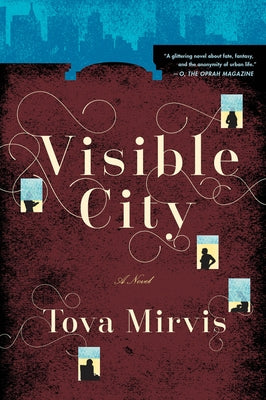 Visible City by Mirvis, Tova