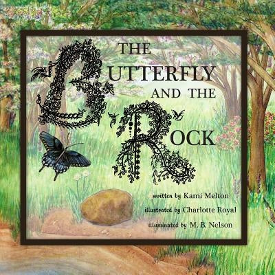 The Butterfly and the Rock by Royal, Charlotte