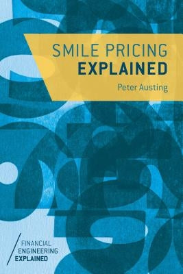 Smile Pricing Explained by Austing, P.