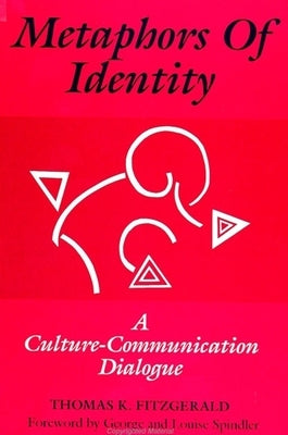 Metaphors of Identity by Fitzgerald, Thomas K.