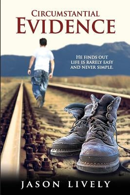 Circumstantial Evidence by Lay, Lori P.