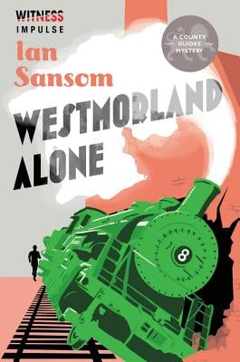 Westmorland Alone by Sansom, Ian