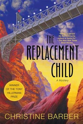 The Replacement Child: A Mystery by Barber, Christine