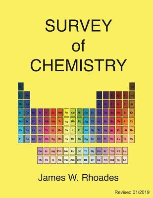 Survey of Chemistry by Rhoades, James W.