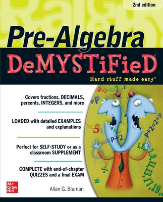 Pre-Algebra Demystified by Bluman, Allan
