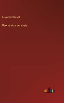 Geometrical Analysis by Hallowell, Benjamin